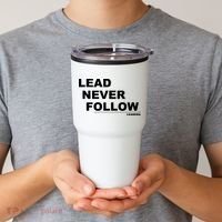 Lead Never Follow Tumbler thumb 2