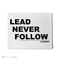 Lead Never Follow Mousepad thumb 0
