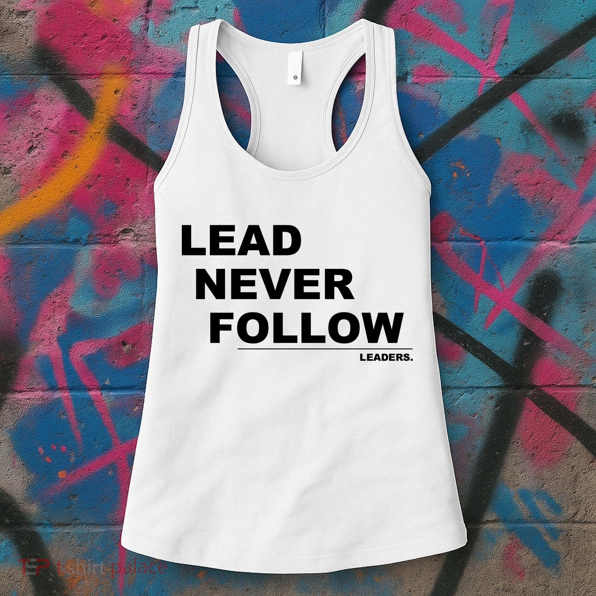 Lead Never Follow Women's Tank Top