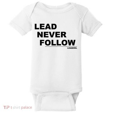 Lead Never Follow Baby Bodysuit