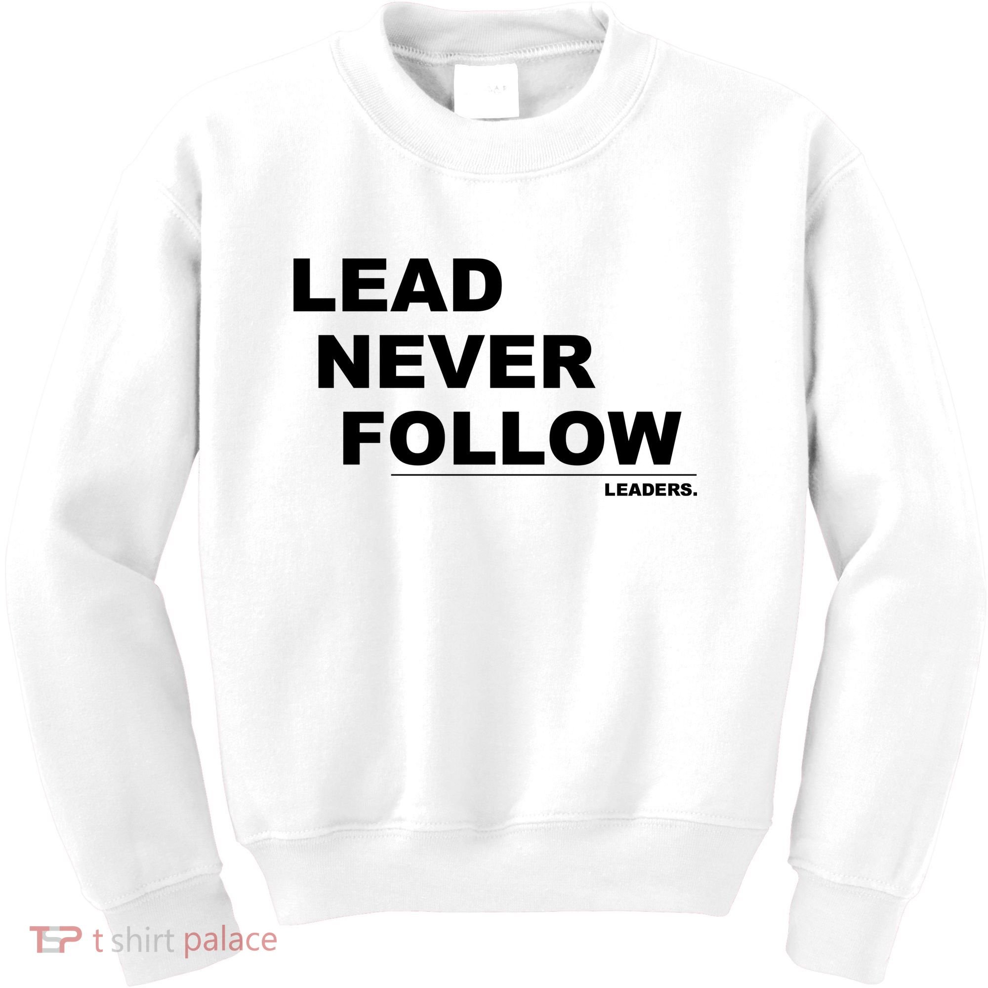 Lead Never Follow Kids Sweatshirt