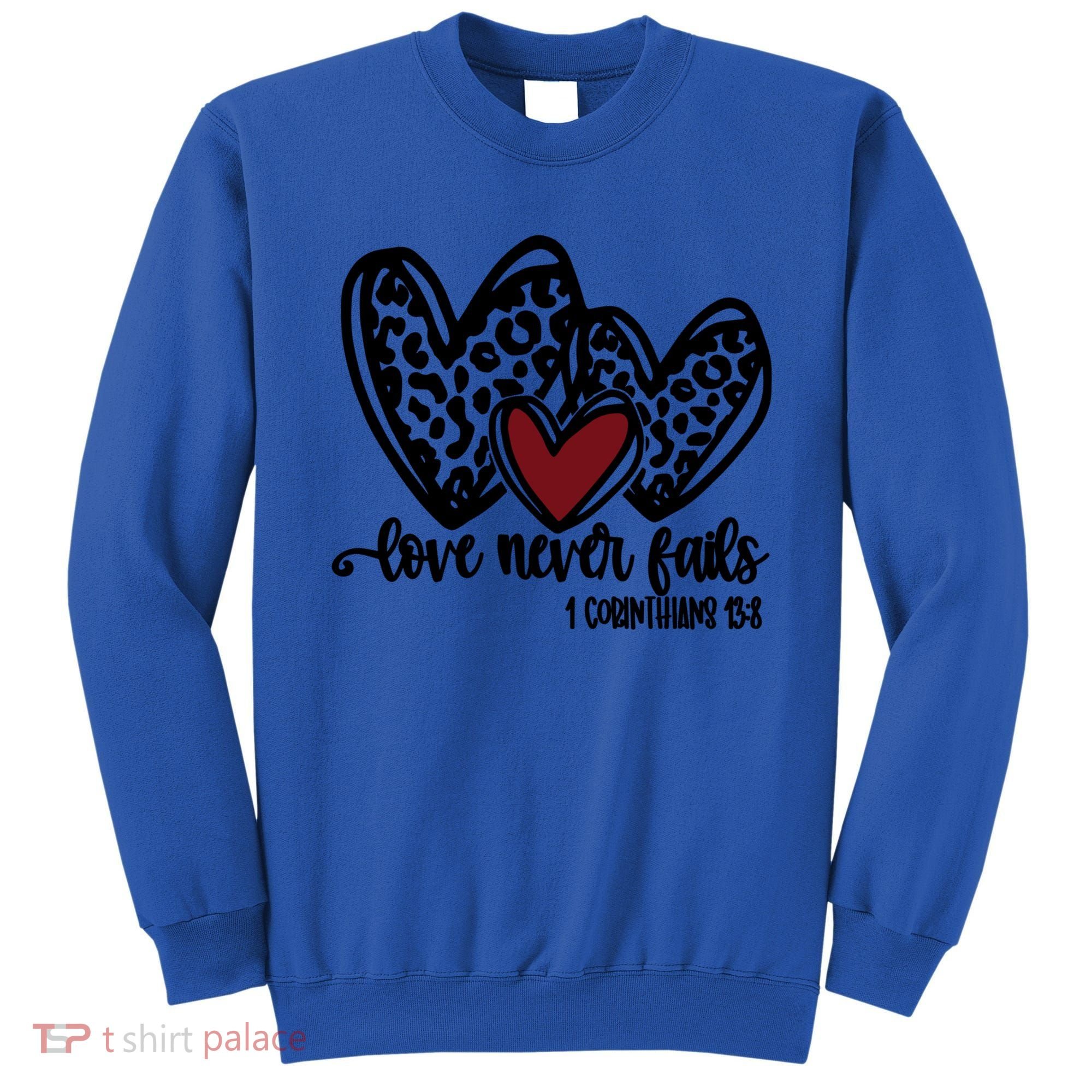 Love Never Fails Valentines Day Couples Tee Leopard Heart Gift Sweatshirt