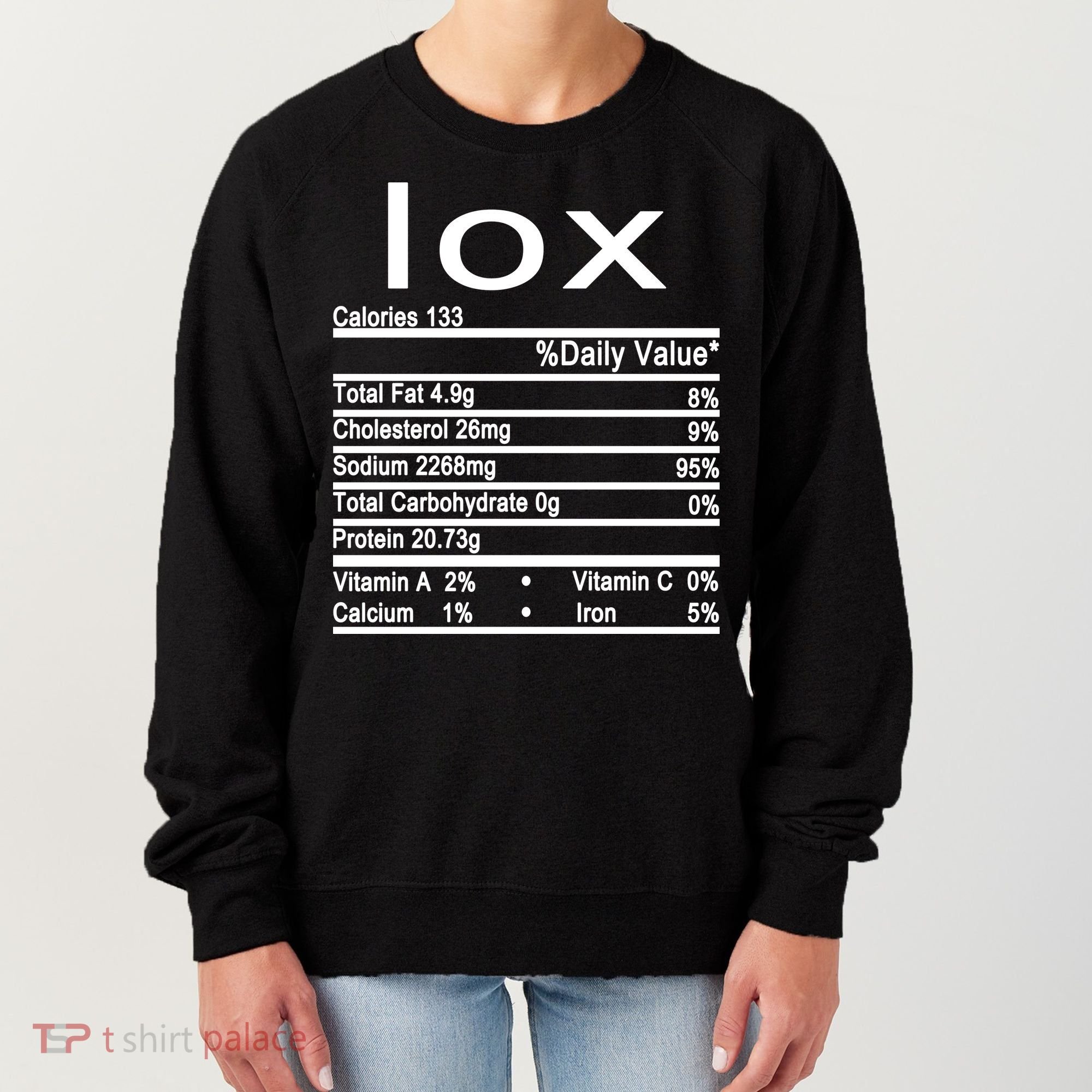 Lox Nutrition Facts Label Women's Sweatshirt