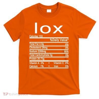 Lox Nutrition Facts Label T-Shirt