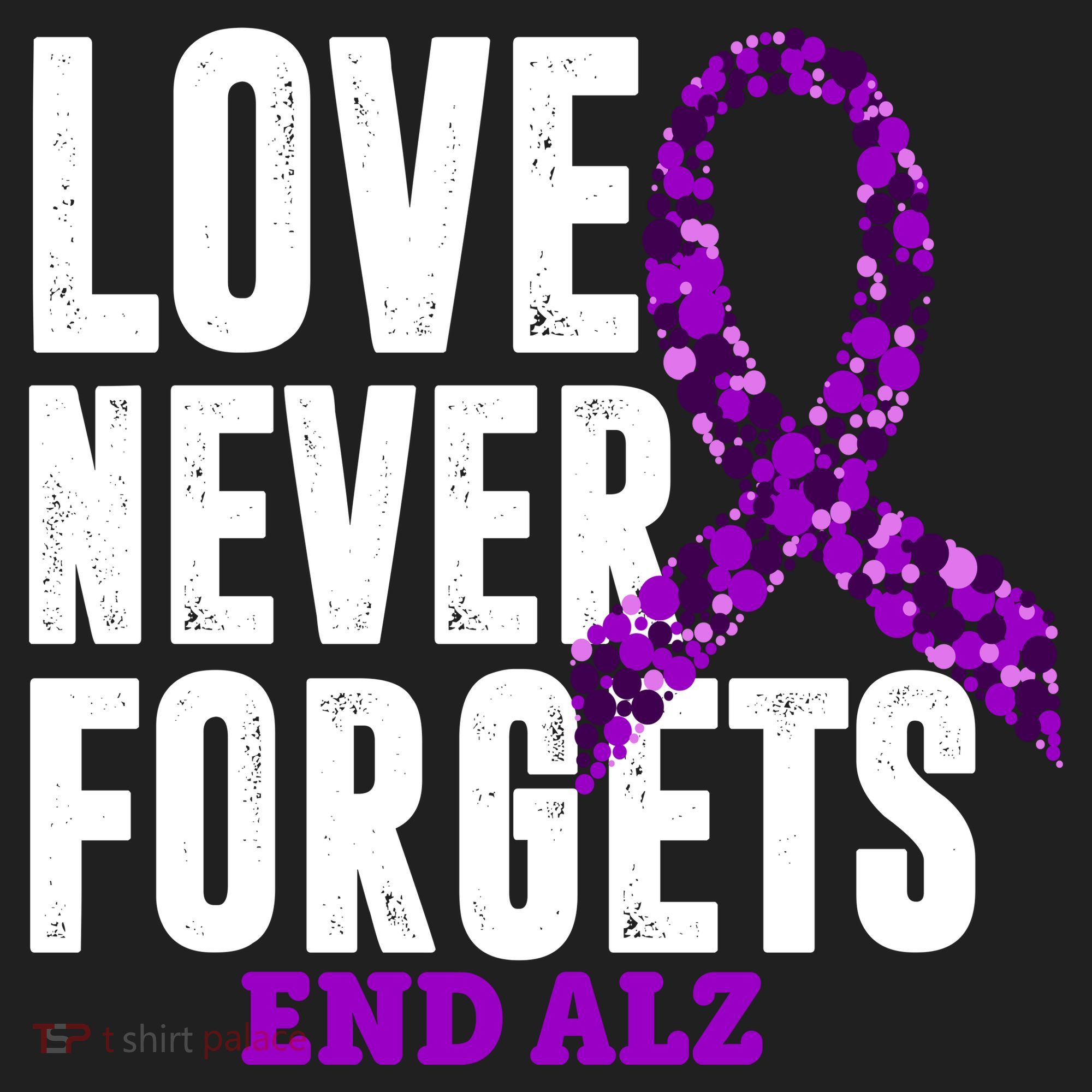 Love Never Forgets End Alzheimer Awareness Women's Sweatshirt