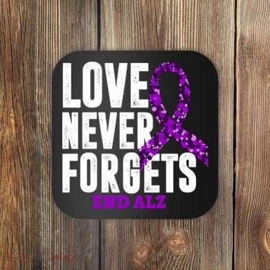 Love Never Forgets End Alzheimer Awareness Coaster