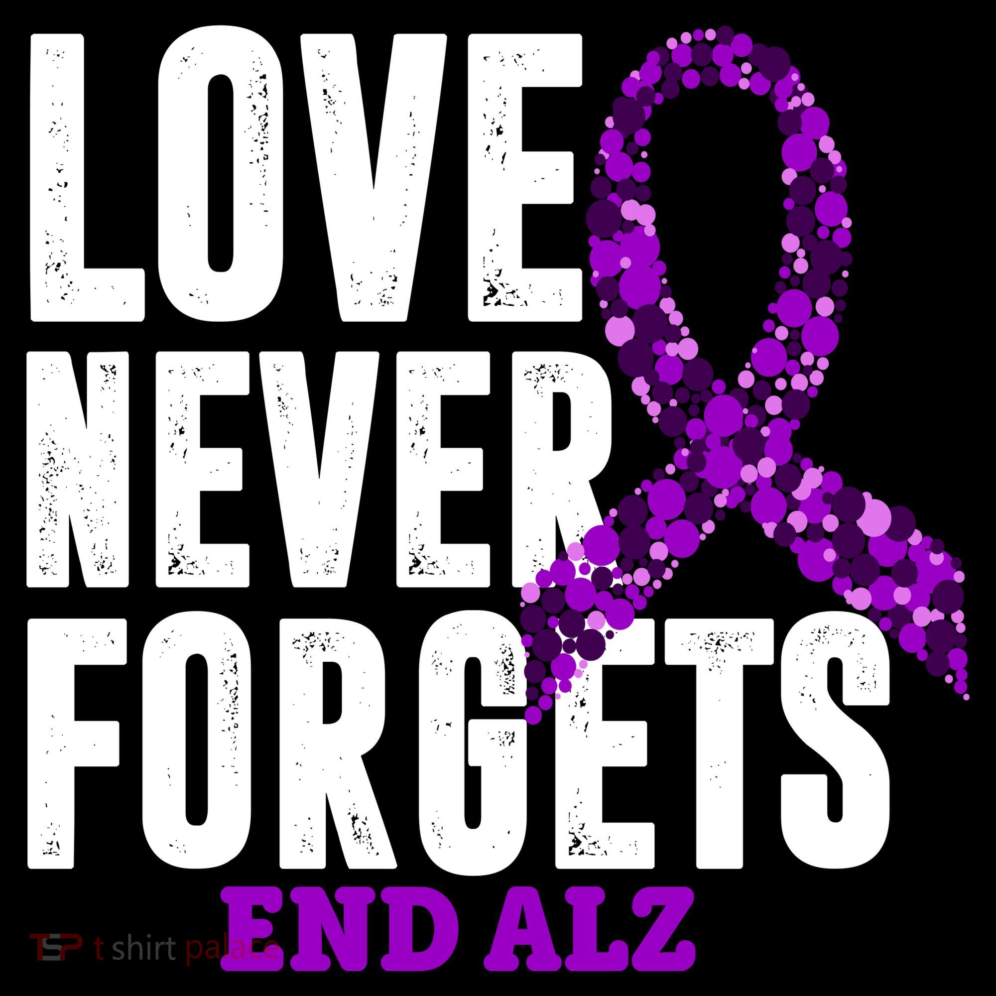 Love Never Forgets End Alzheimer Awareness Toddler Hoodie
