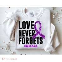 Love Never Forgets End Alzheimer Awareness Sweatshirt thumb 2