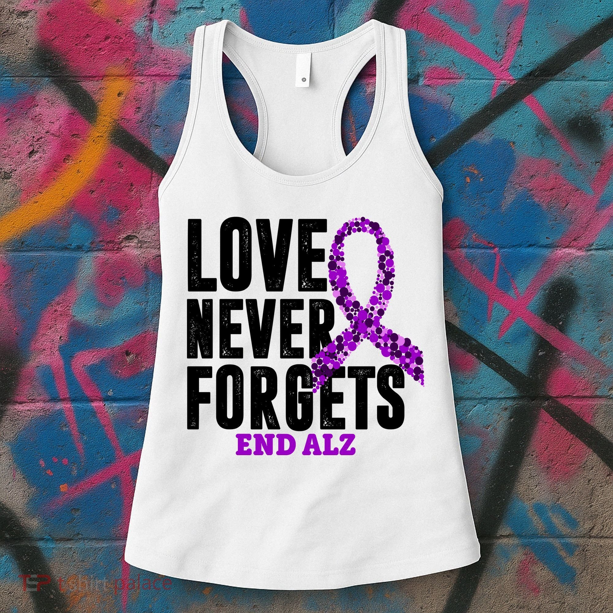 Love Never Forgets End Alzheimer Awareness Women's Tank Top