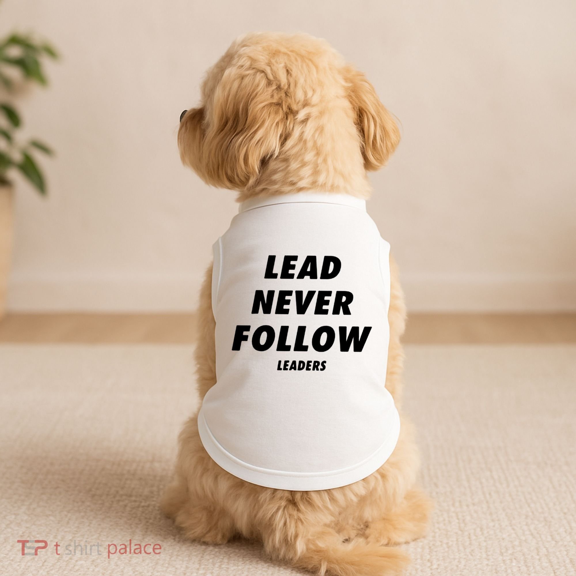 Lead Never Follow Doggie Tank