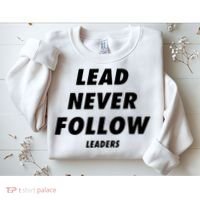 Lead Never Follow Sweatshirt thumb 2