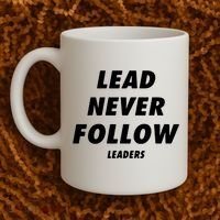 Lead Never Follow Coffee Mug thumb 2
