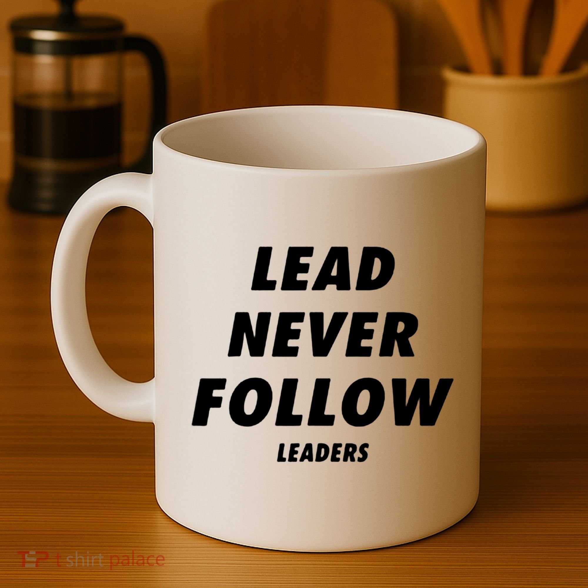 Lead Never Follow Coffee Mug
