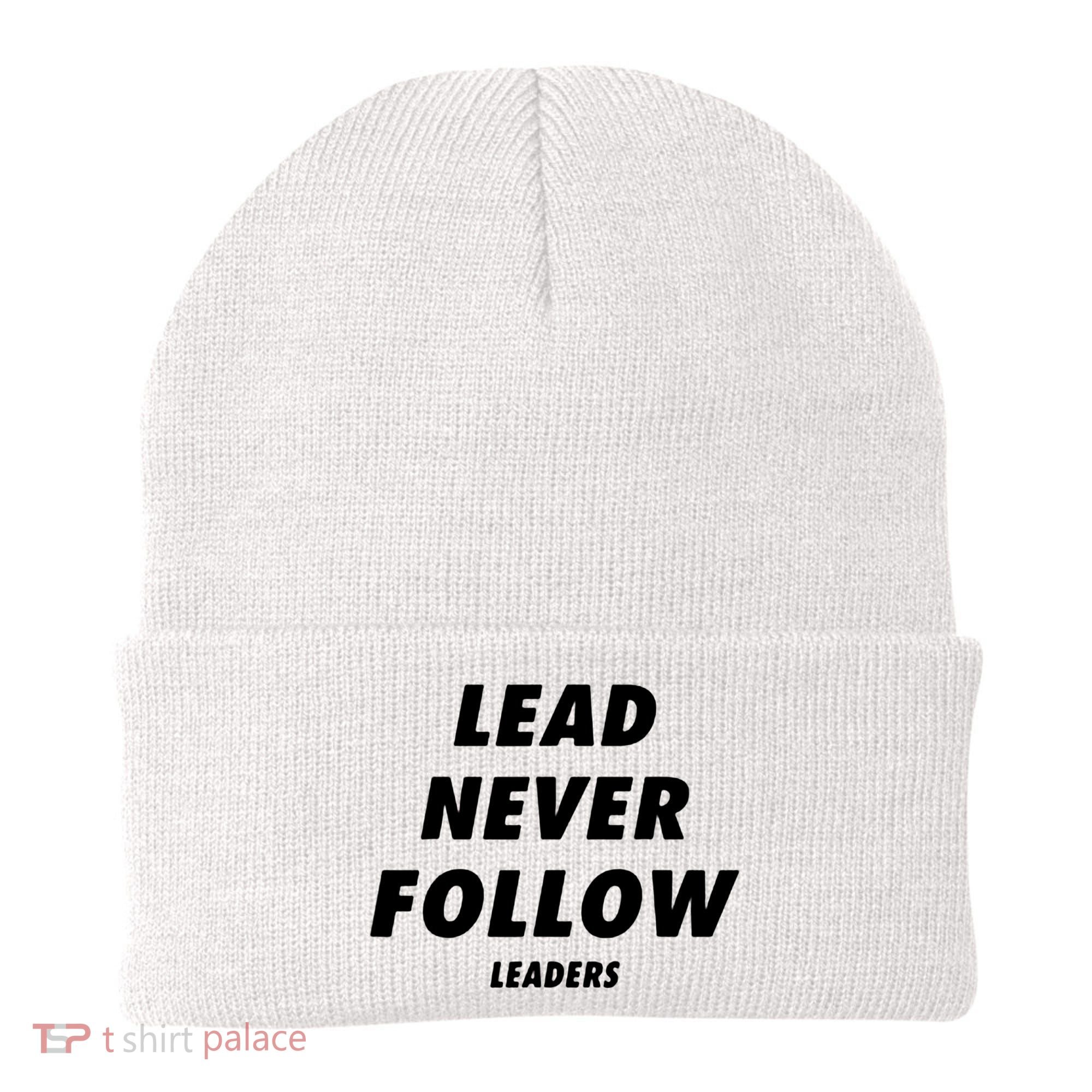 Lead Never Follow Beanie