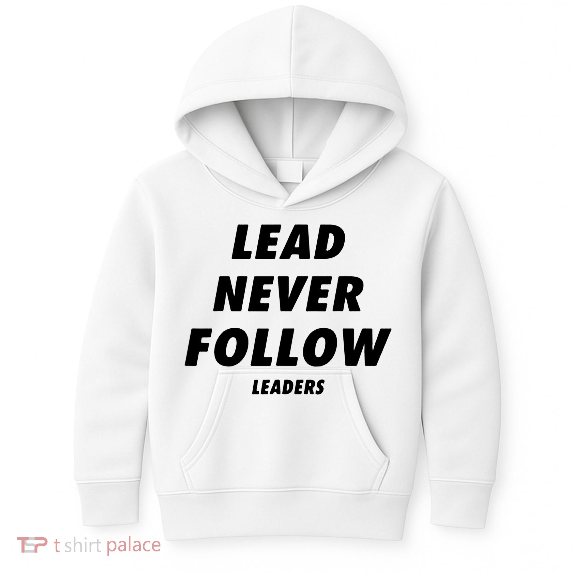 Lead Never Follow Kids Hoodie