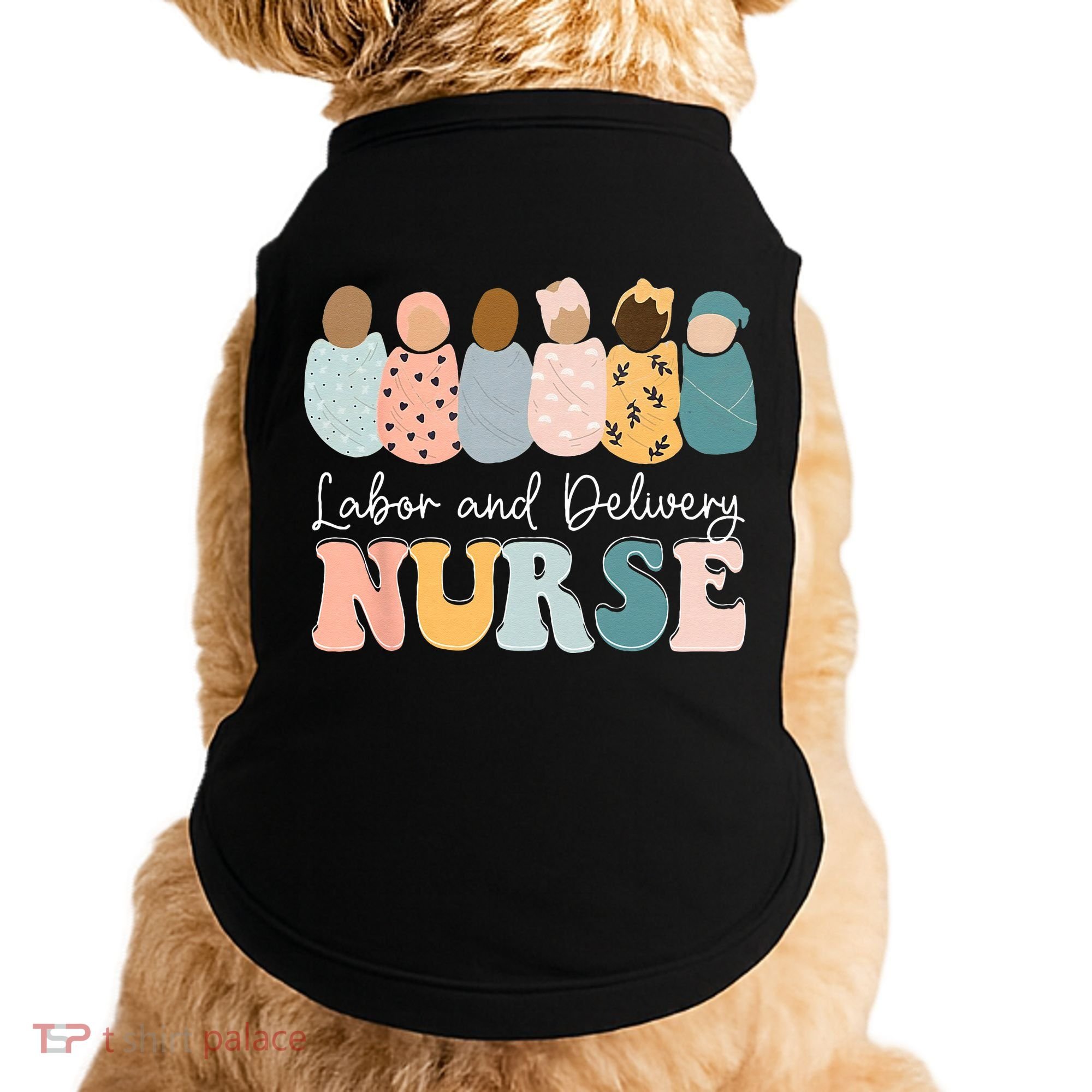 L&D Nurse Labor And Delivery Nursing Nurse Week Doggie Tank
