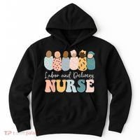 L&D Nurse Labor And Delivery Nursing Nurse Week Hoodie thumb 0
