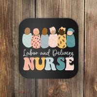 L&D Nurse Labor And Delivery Nursing Nurse Week Coaster thumb 0