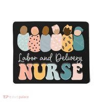 L&D Nurse Labor And Delivery Nursing Nurse Week Mousepad thumb 0