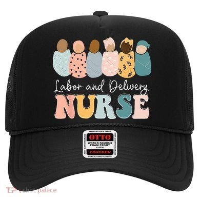 L&D Nurse Labor And Delivery Nursing Nurse Week Hat