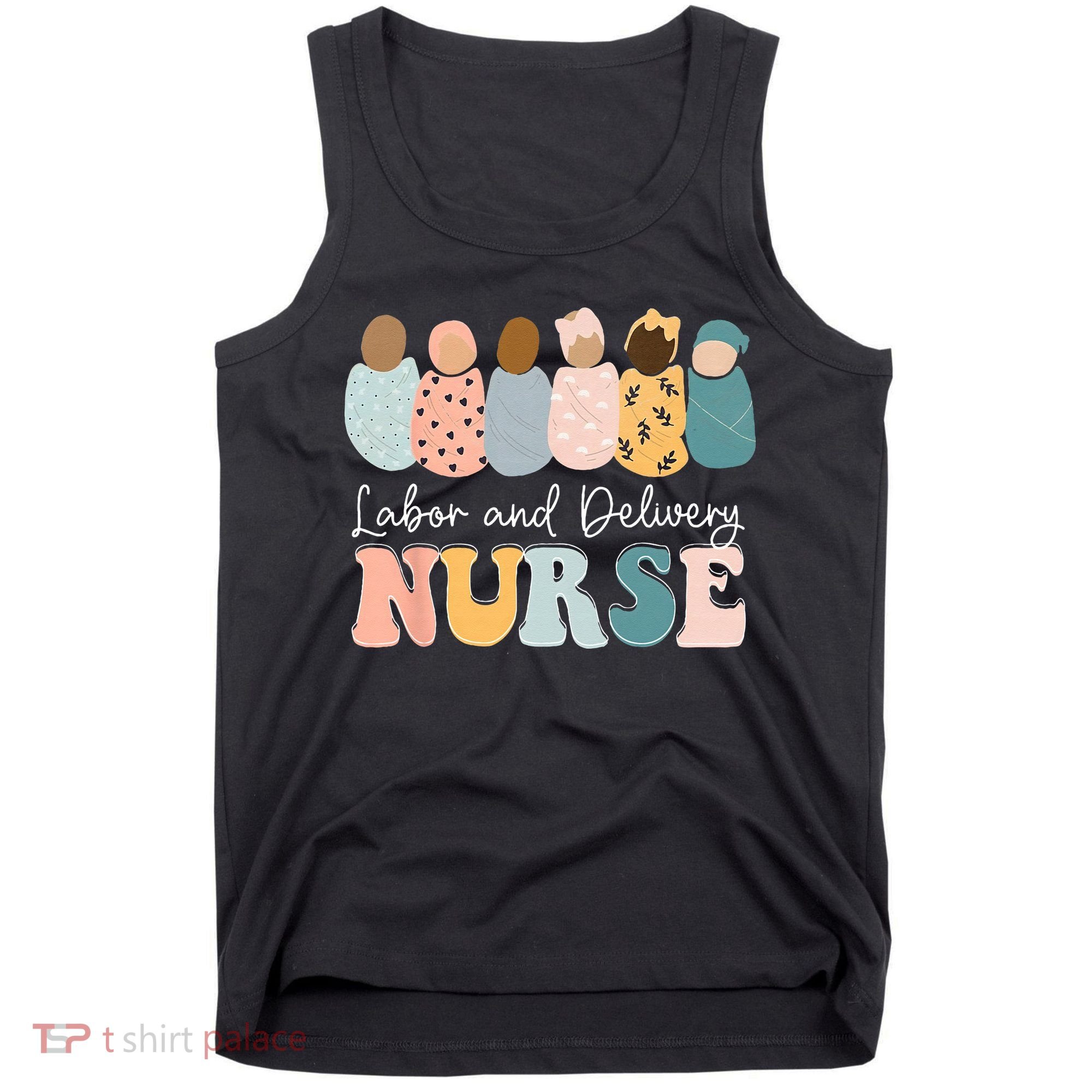 L&D Nurse Labor And Delivery Nursing Nurse Week Tank Top