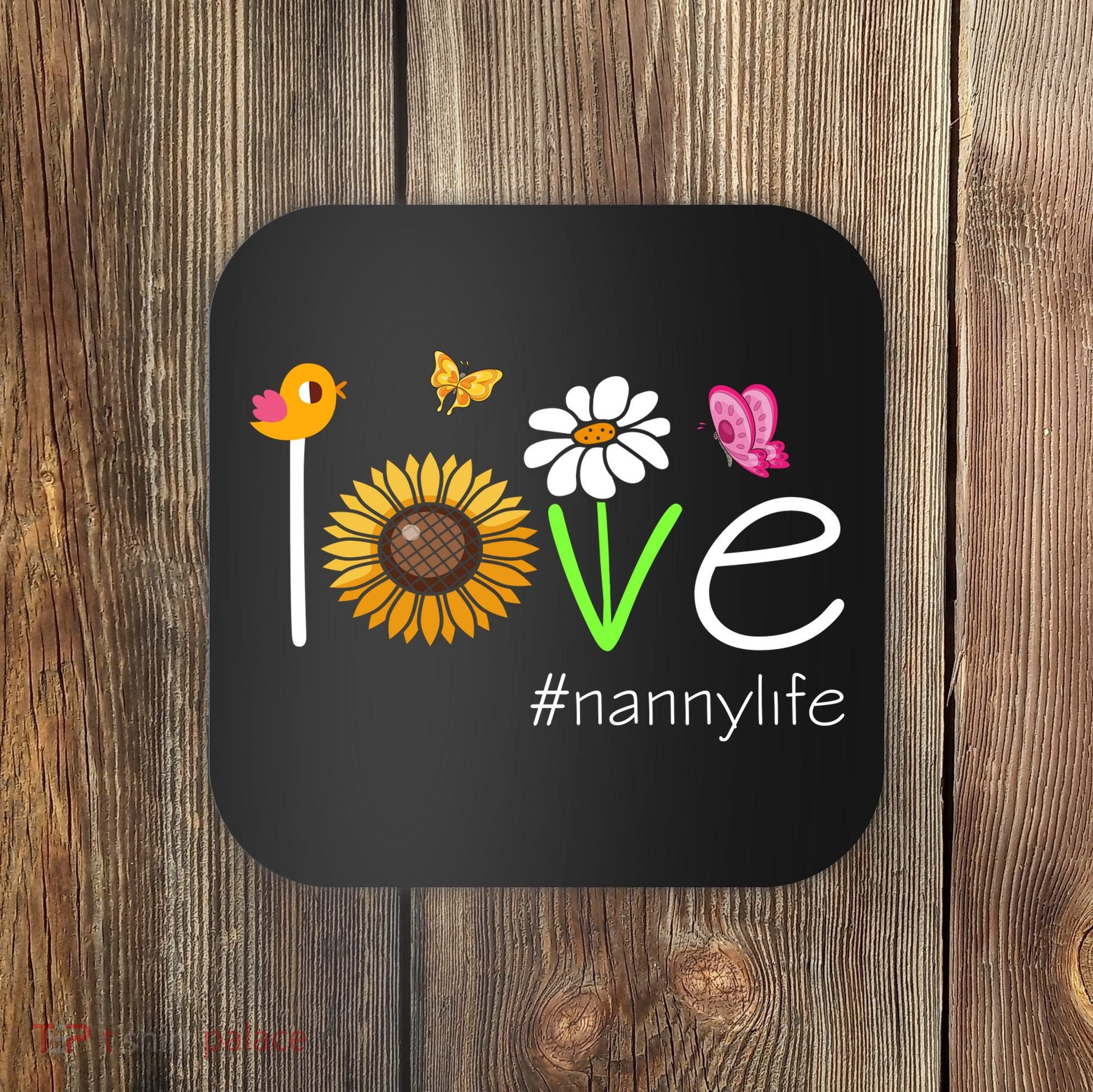 Love Nanny Life Cute Matching Family Coaster
