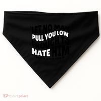 Let No Man Pull You Low Martin Luther King USA-Made Doggie Bandana thumb 0