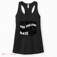 Let No Man Pull You Low Martin Luther King Women's Tank Top thumb 0
