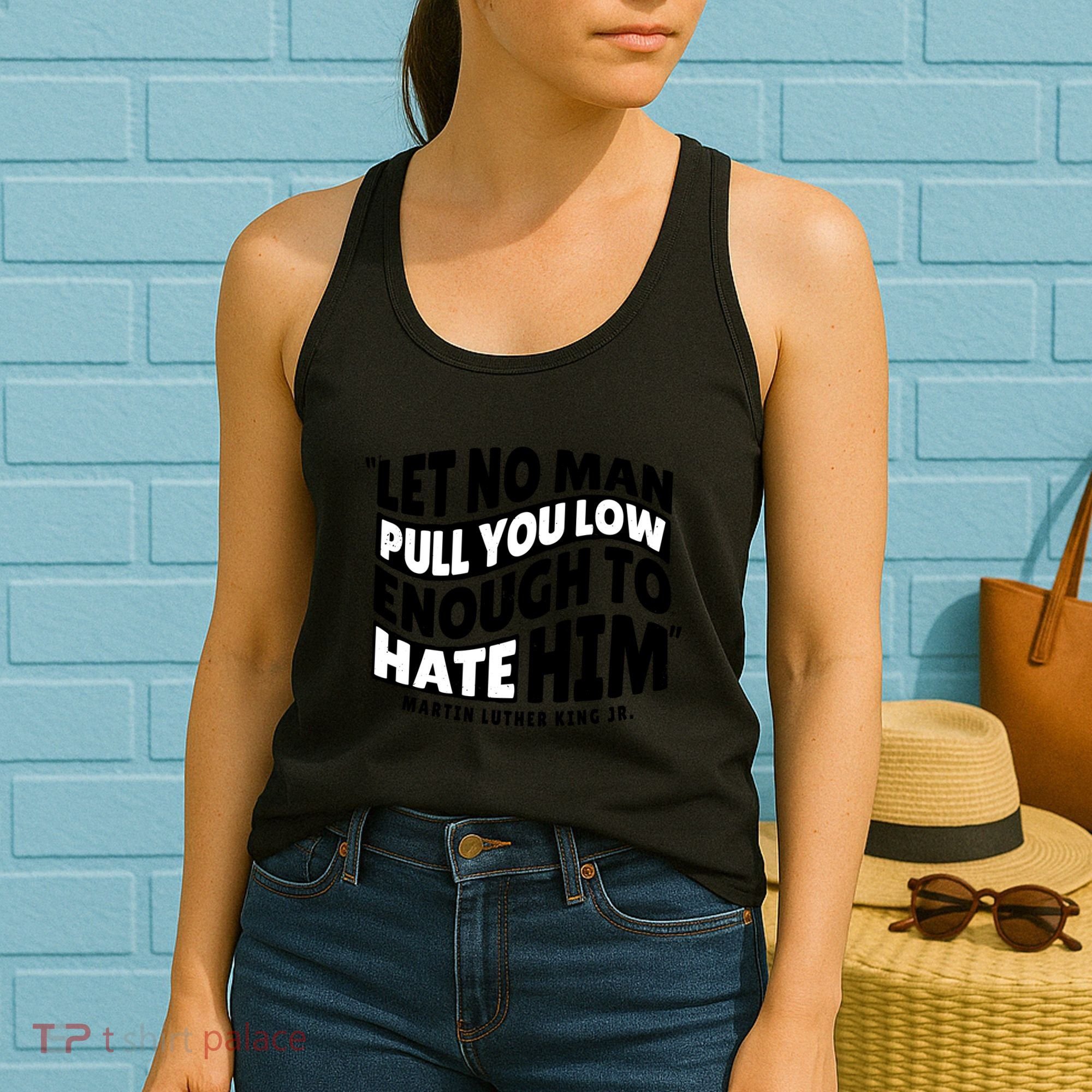 Let No Man Pull You Low Martin Luther King Women's Tank Top
