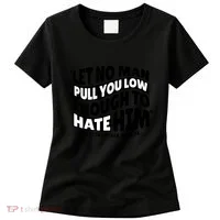 Let No Man Pull You Low Martin Luther King Women's T-Shirt thumb 0