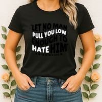 Let No Man Pull You Low Martin Luther King Women's T-Shirt thumb 2