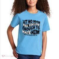 Let No Man Pull You Low Martin Luther King Kids T-Shirt thumb 2