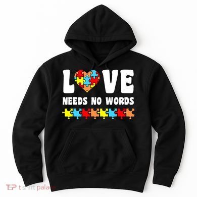 Love Needs No Words Puzzle Autism Awareness Teacher Hoodie