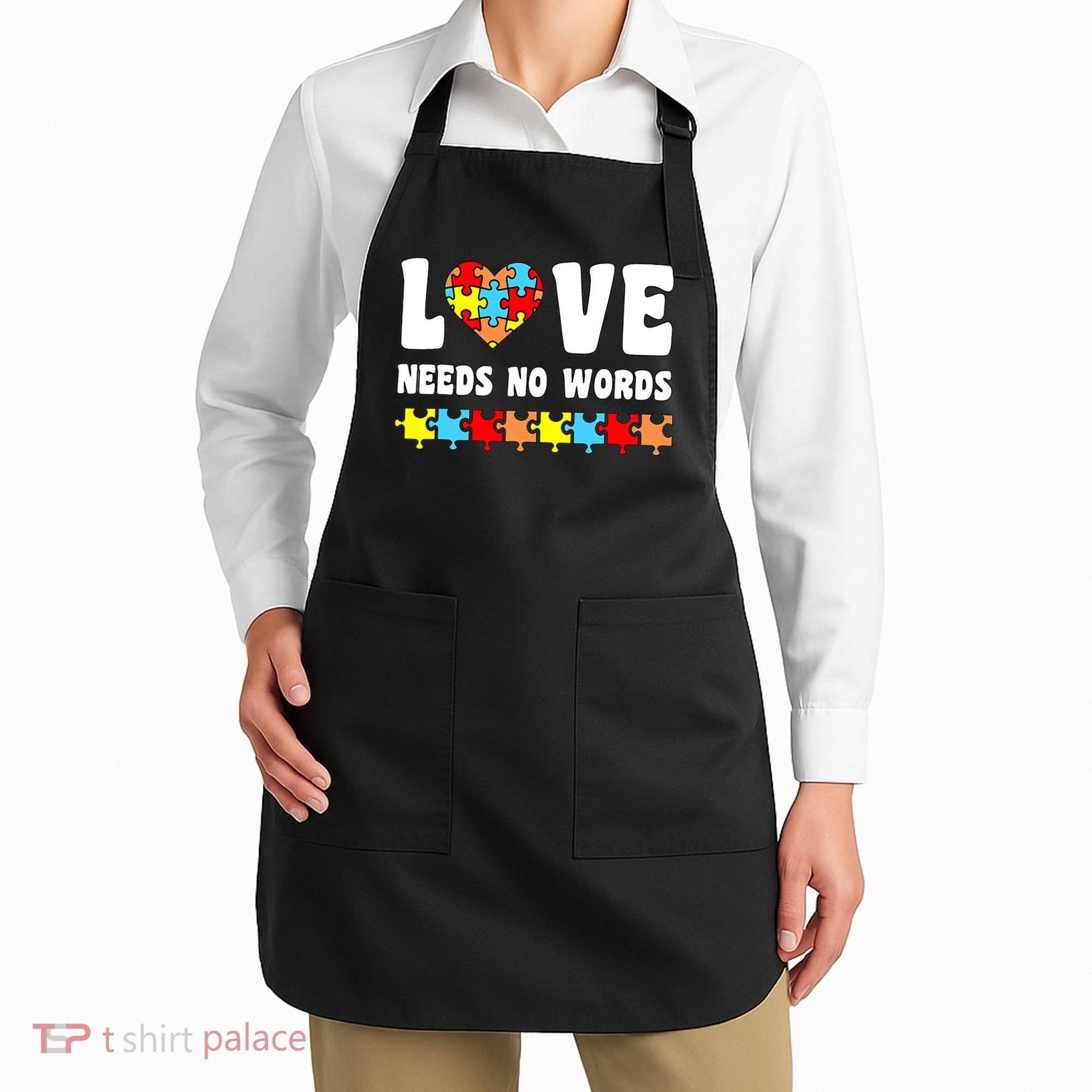 Love Needs No Words Puzzle Autism Awareness Teacher Apron