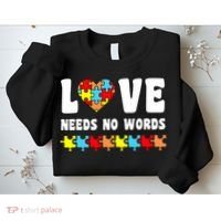 Love Needs No Words Puzzle Autism Awareness Teacher Sweatshirt thumb 2