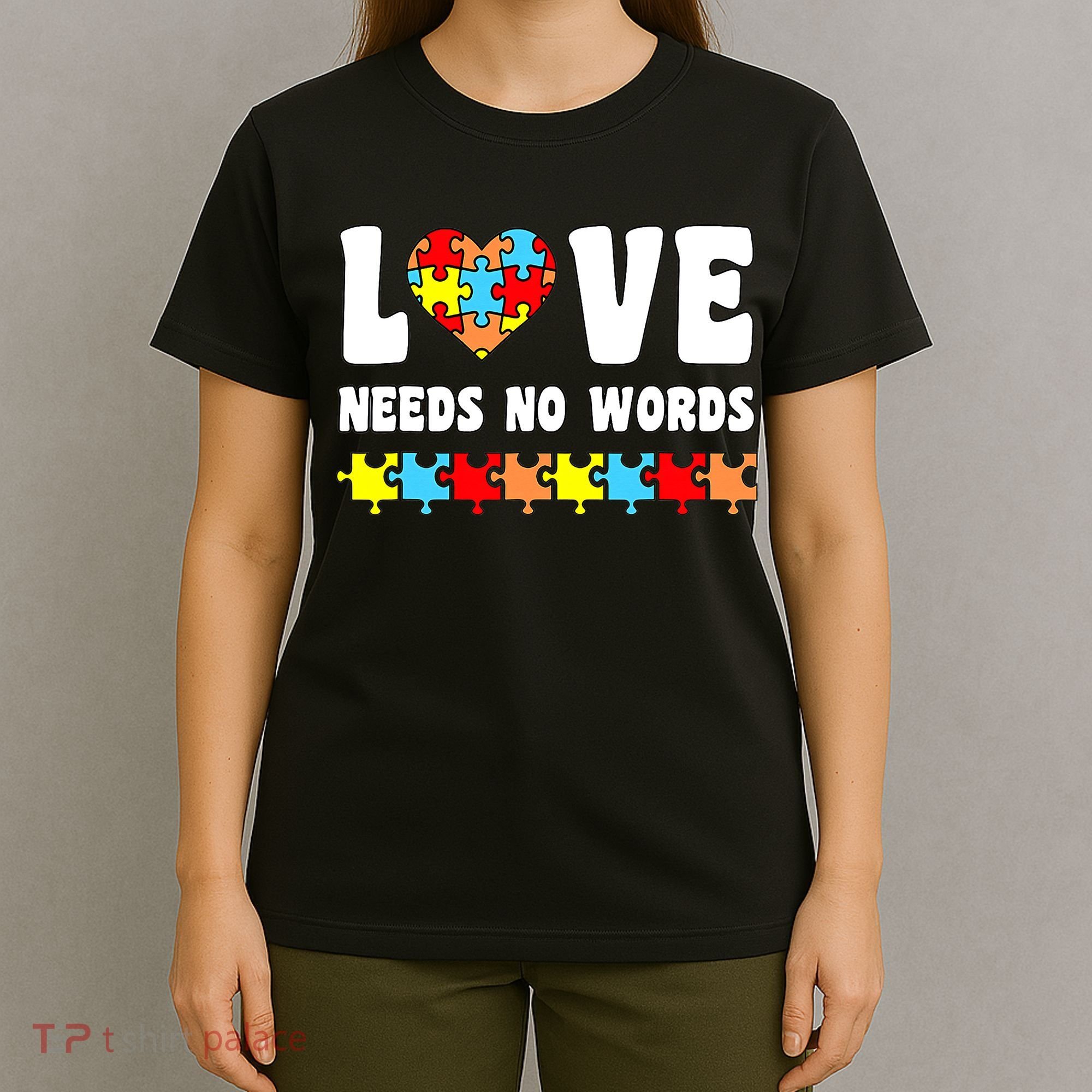 Love Needs No Words Puzzle Autism Awareness Teacher T-Shirt