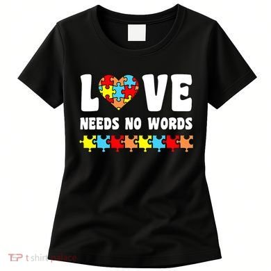 Love Needs No Words Puzzle Autism Awareness Teacher Women's T-Shirt
