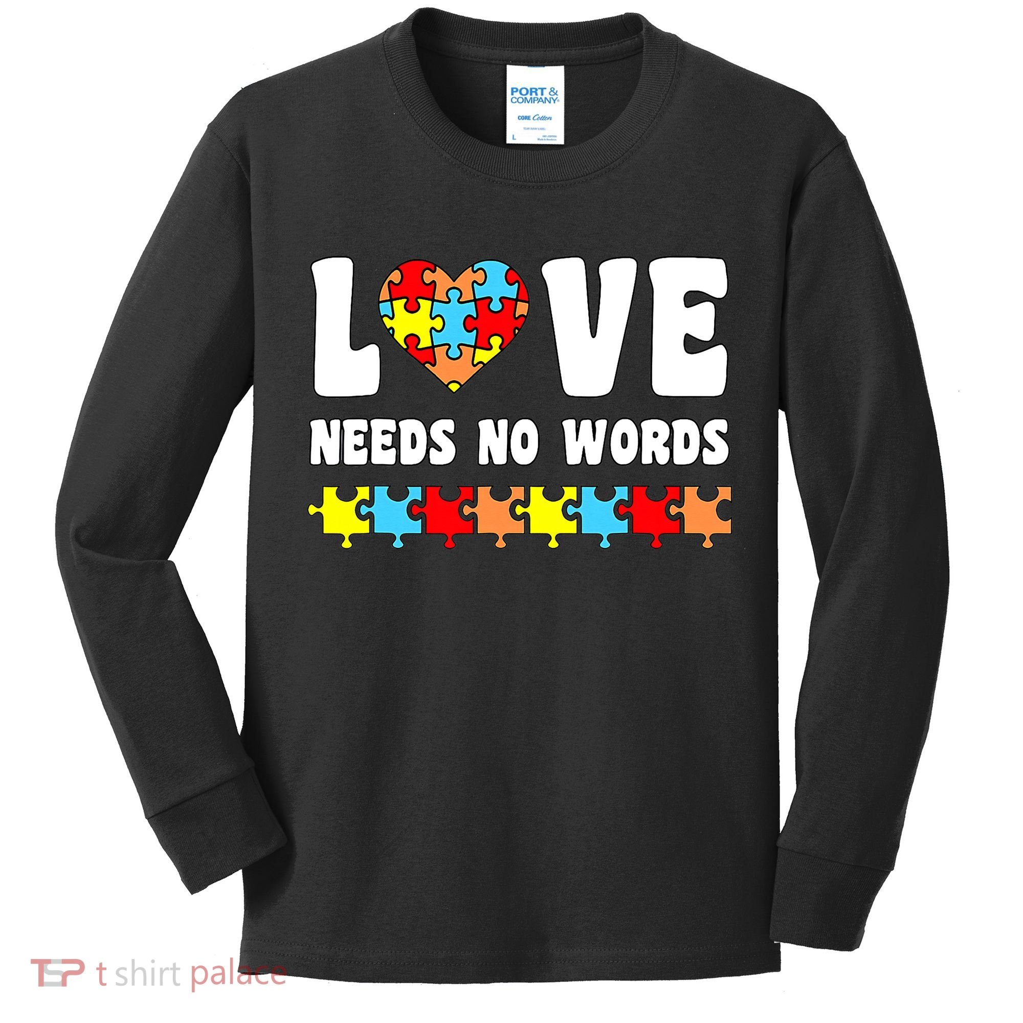 Love Needs No Words Puzzle Autism Awareness Teacher Kids Long Sleeve Shirt