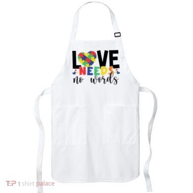 Love Needs No Words Autism Awareness Apron