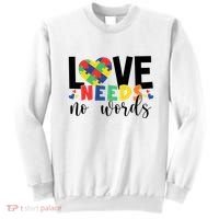 Love Needs No Words Autism Awareness Sweatshirt thumb 0