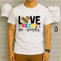 Love Needs No Words Autism Awareness T-Shirt thumb 6