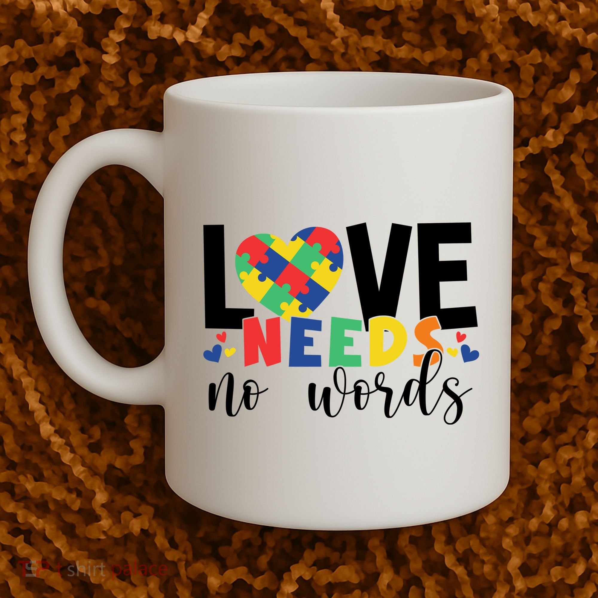 Love Needs No Words Autism Awareness Coffee Mug