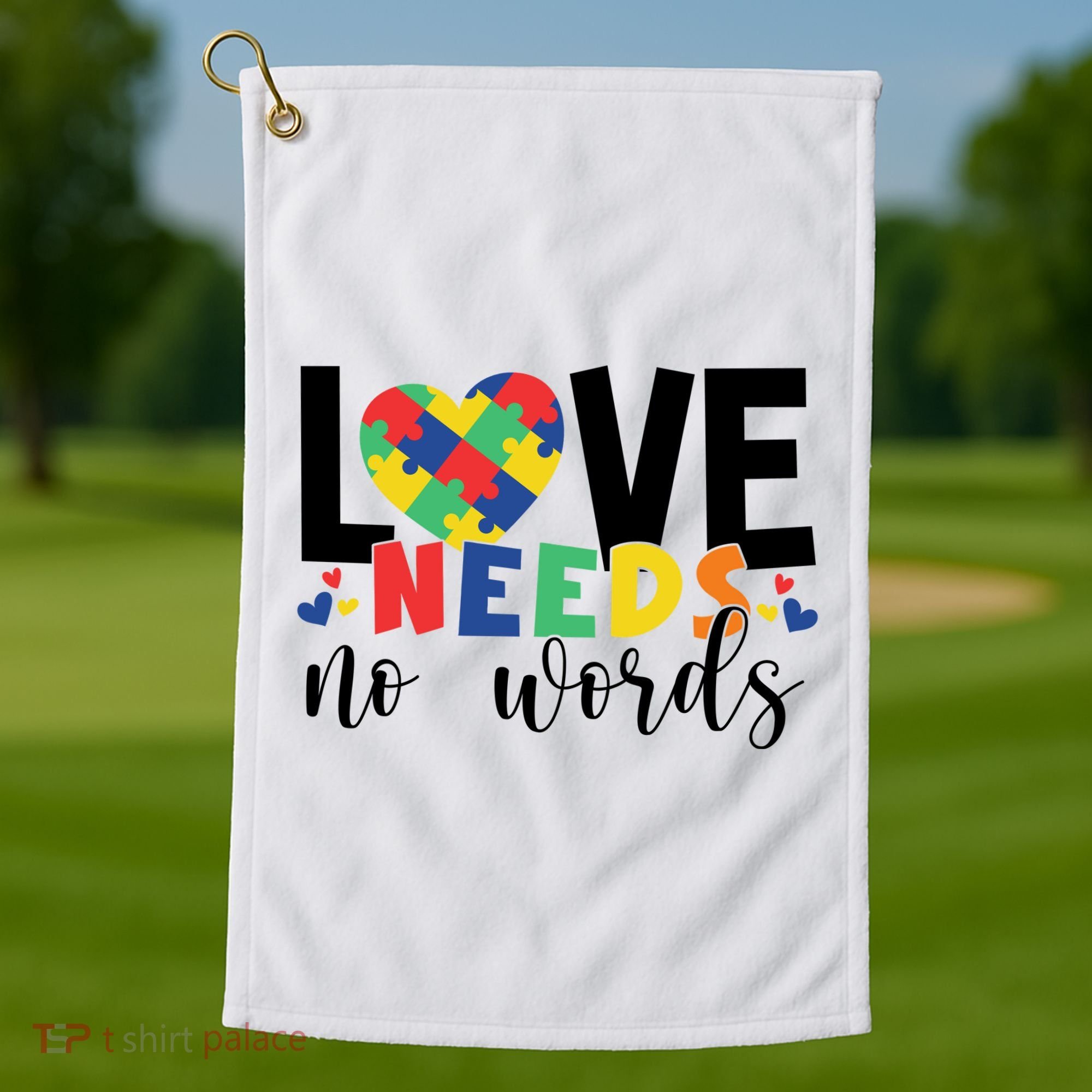 Love Needs No Words Autism Awareness Golf Towel