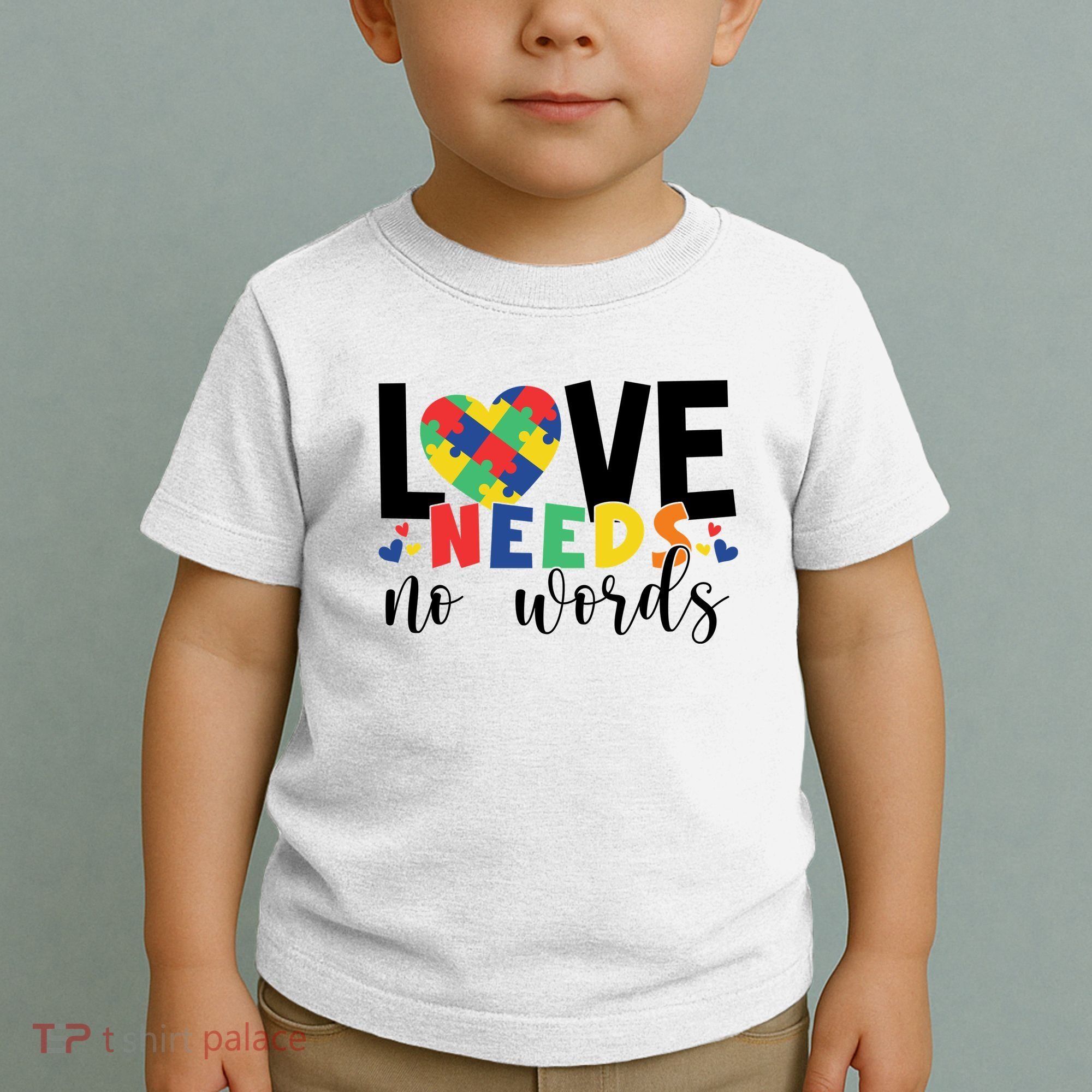 Love Needs No Words Autism Awareness Toddler T-Shirt