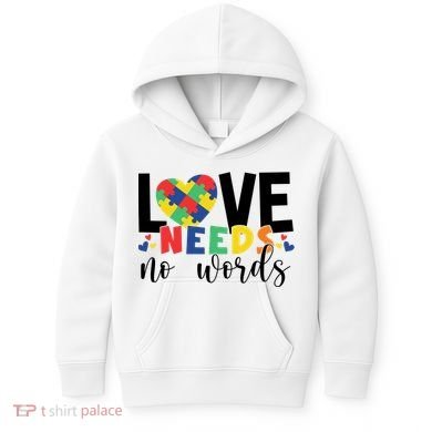 Love Needs No Words Autism Awareness Kids Hoodie