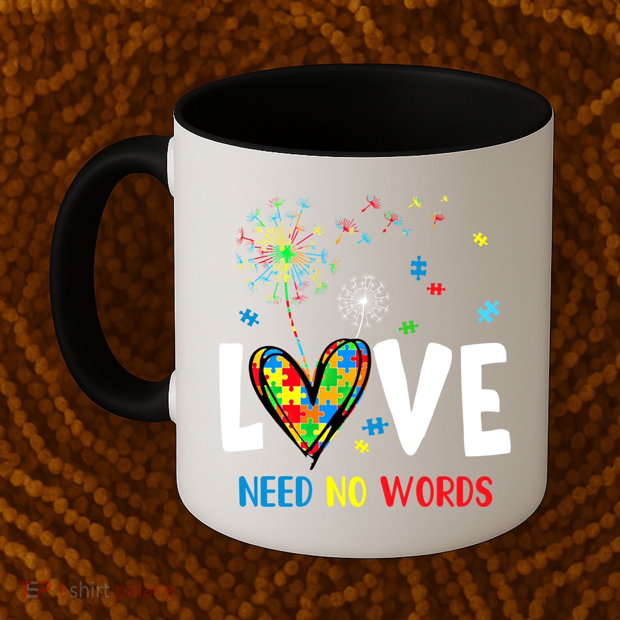 Love Needs No Words Autism Awareness Heart Puzzle Dandelion Funny Gift Coffee Mug
