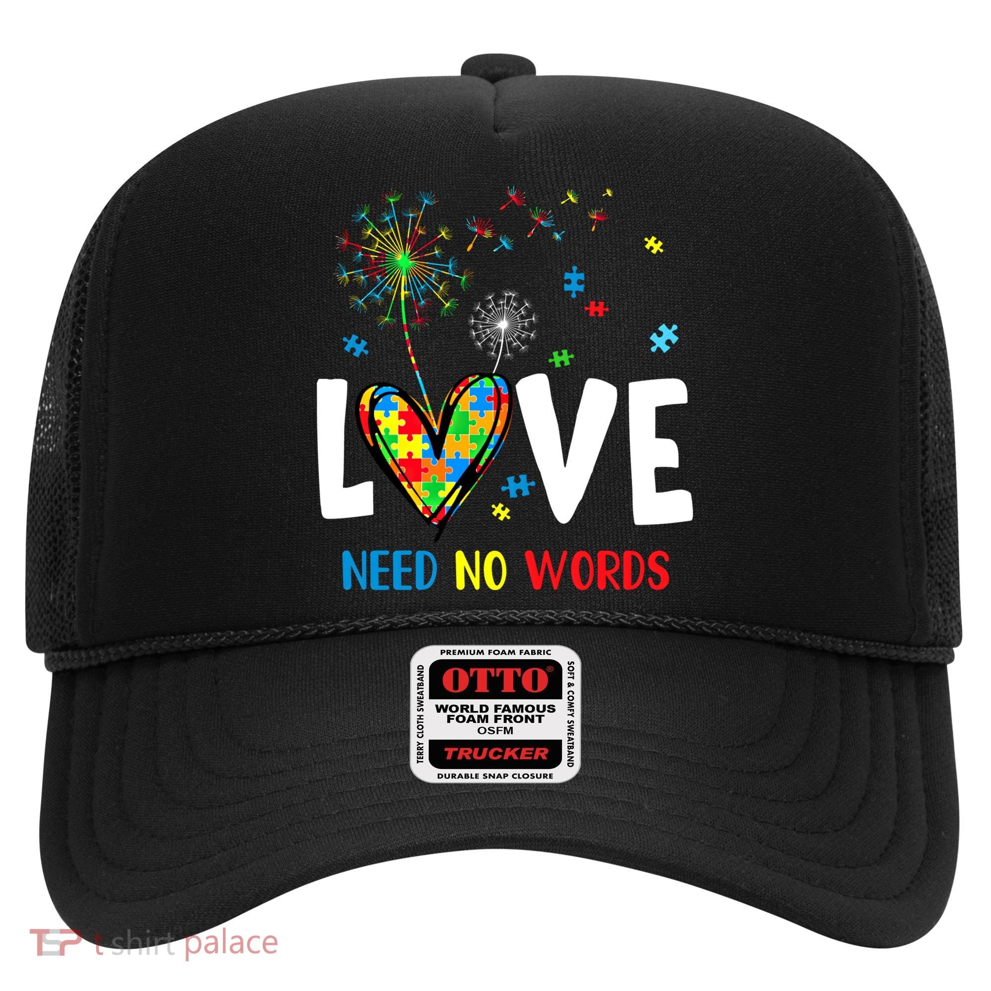 Love Needs No Words Autism Awareness Heart Puzzle Dandelion Funny Gift Hat
