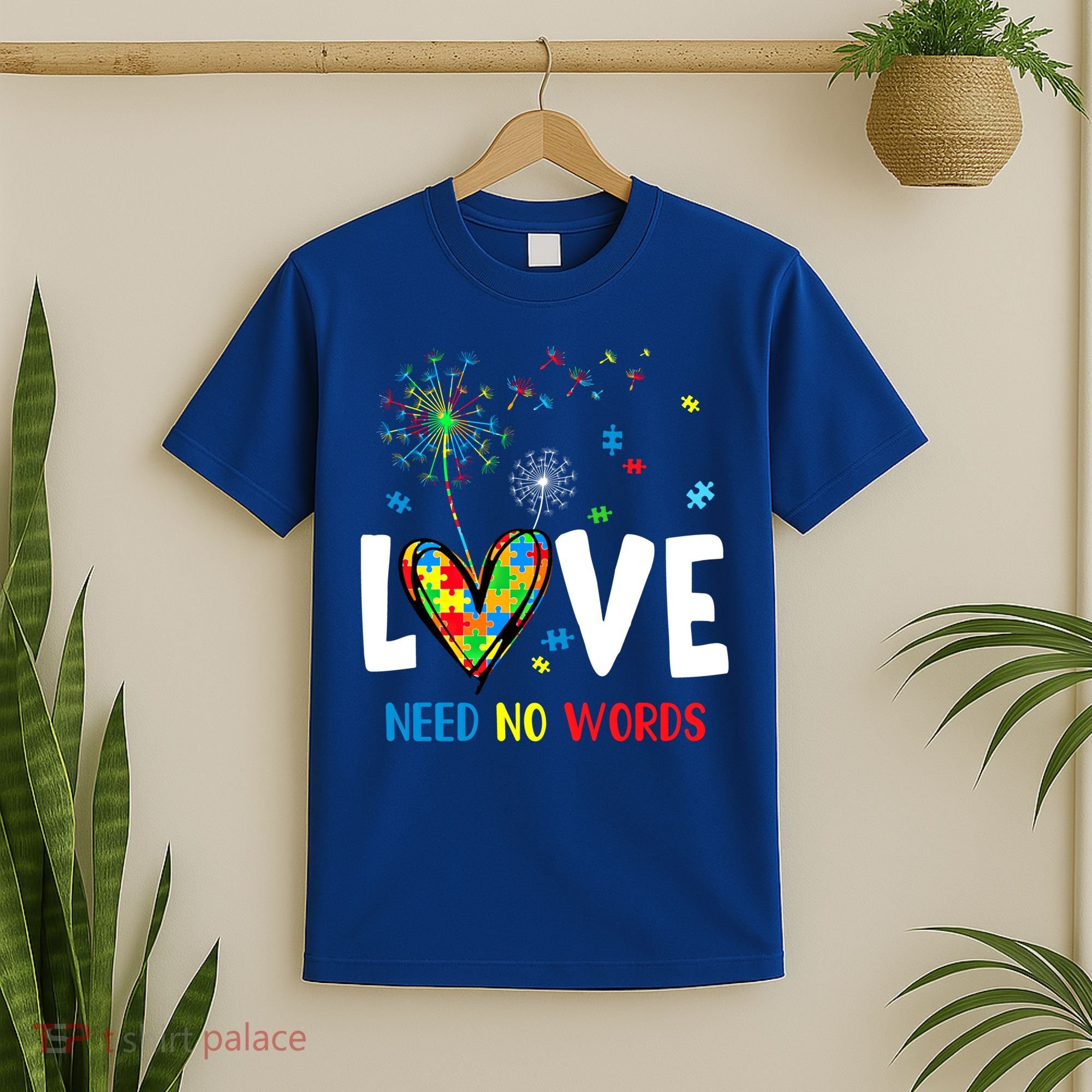 Love Needs No Words Autism Awareness Heart Puzzle Dandelion Funny Gift T-Shirt