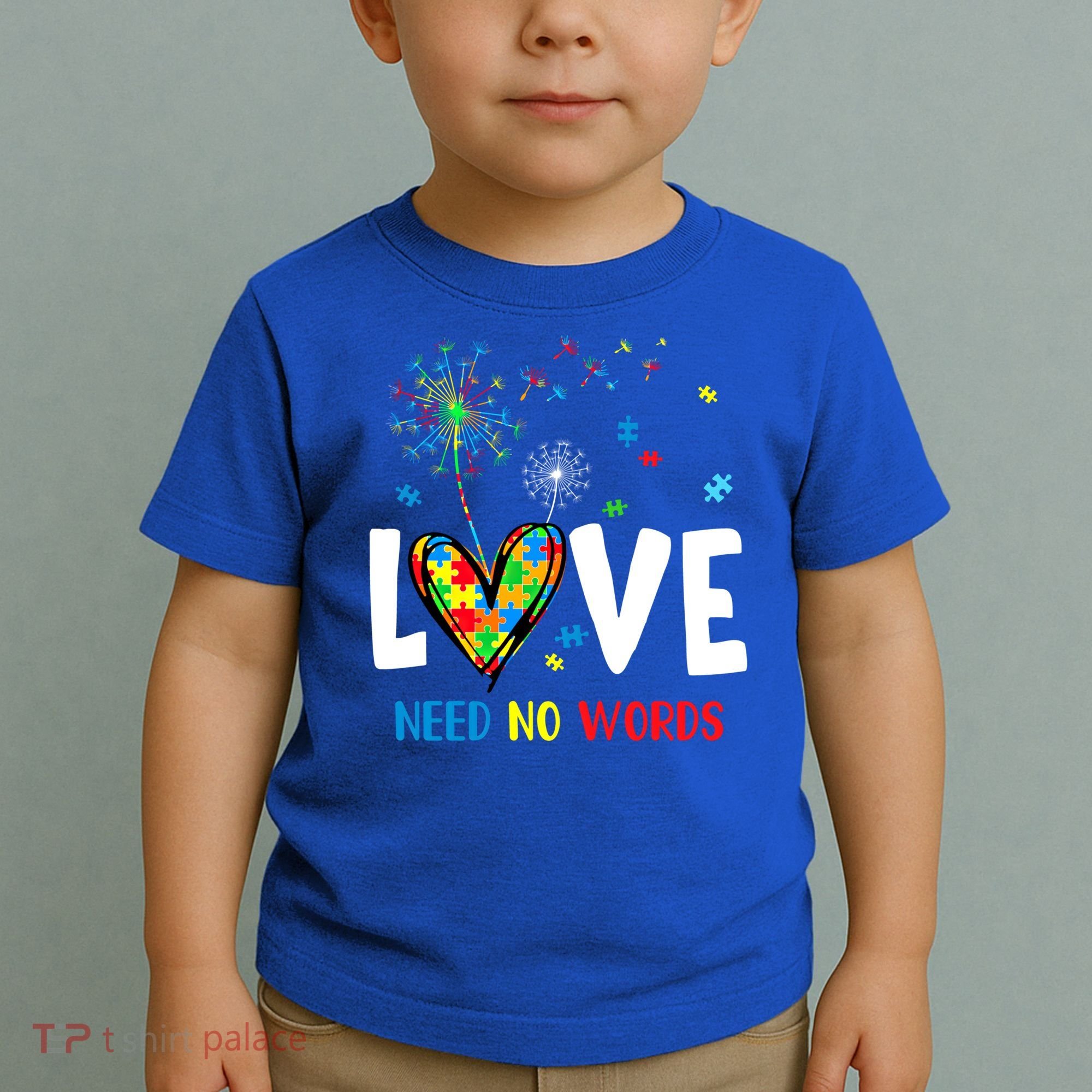 Love Needs No Words Autism Awareness Heart Puzzle Dandelion Funny Gift Toddler T-Shirt
