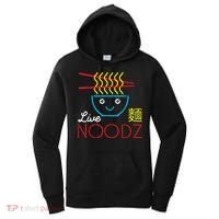 Live Noodz Noods Ramen Noodle Pho Funny Cute Gift Women's Hoodie thumb 0
